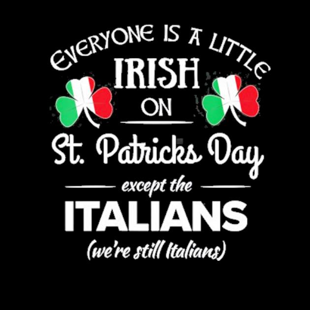 Funny italian pride irish st. patricks day italians preview
