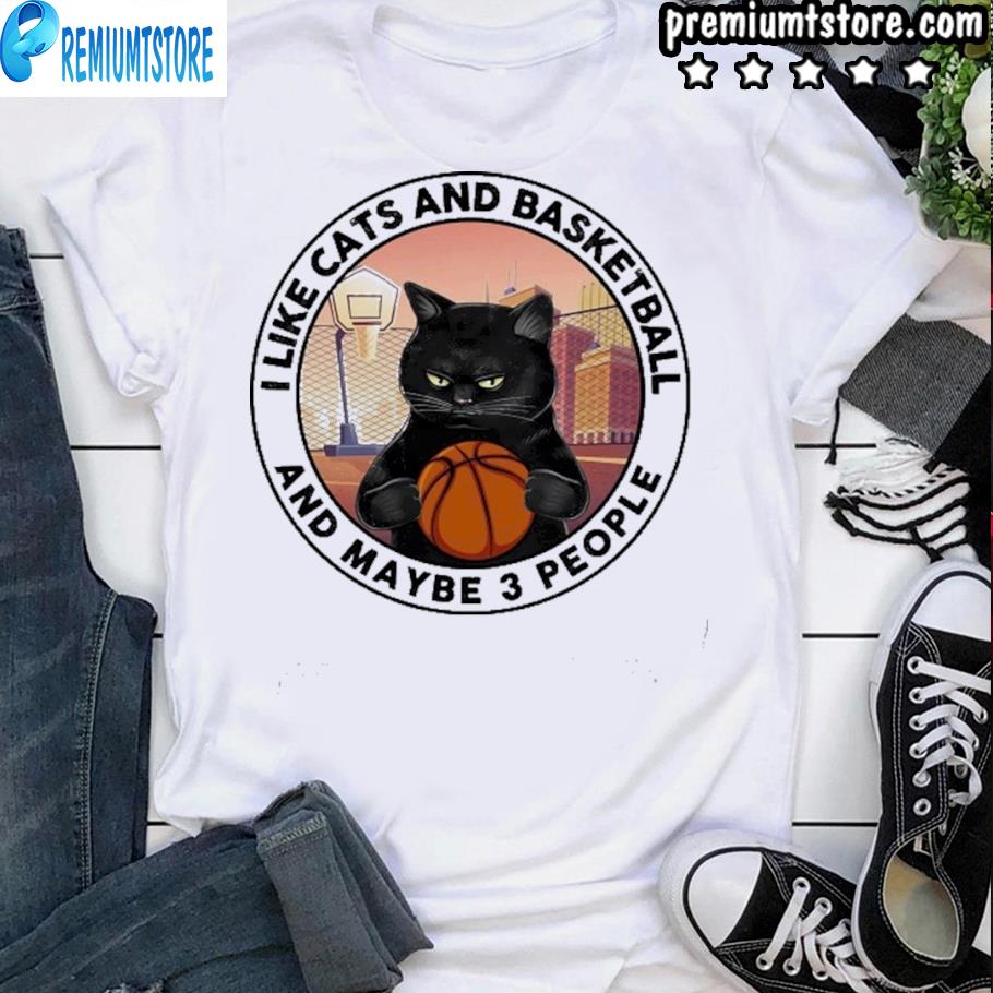 Official i like cats and basketball and maybe 3 people ...