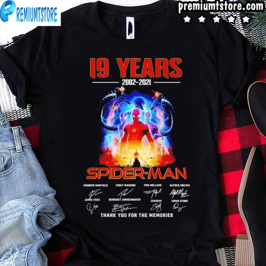 19 Years 2002 2021 Spider Man Thank You For The Memories Shirt