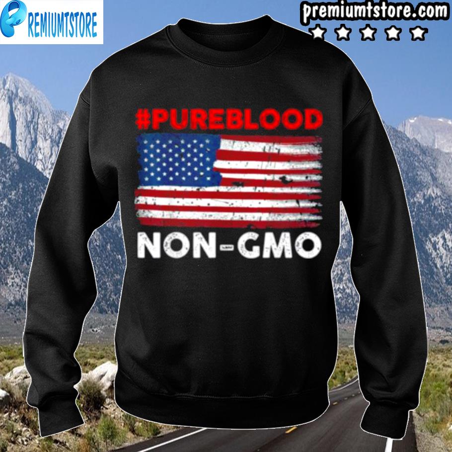 #Pureblood Non Gmo American flag s sweartshirt-black