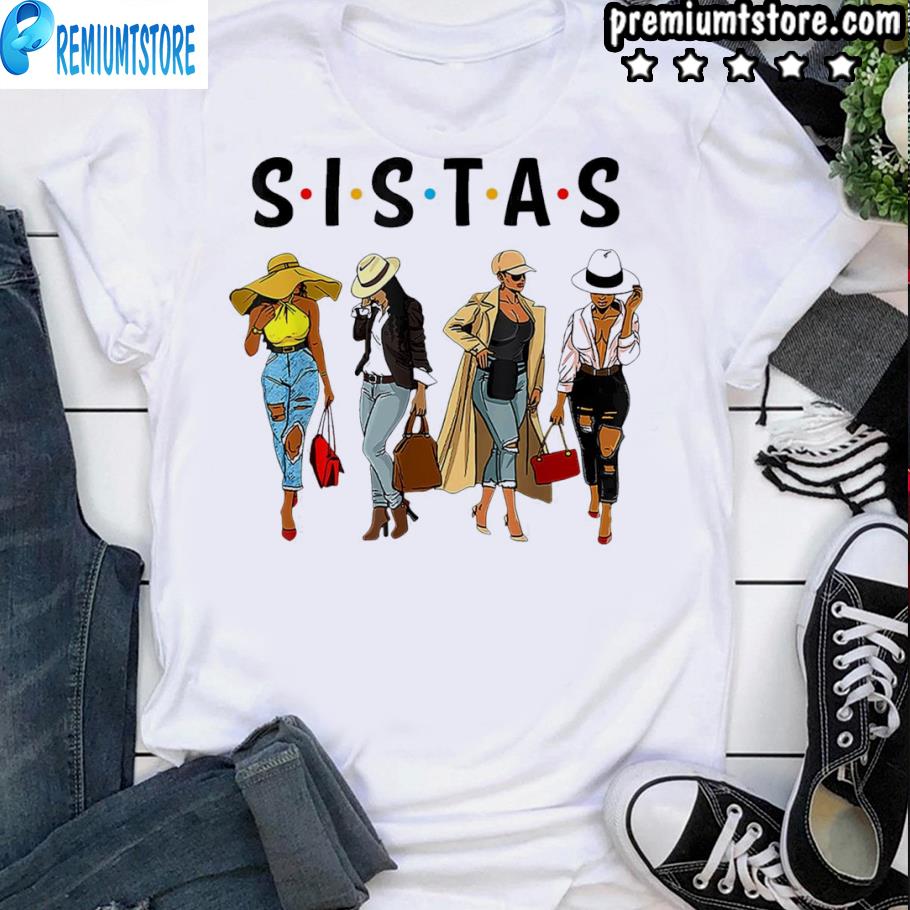 sistas tee shirt