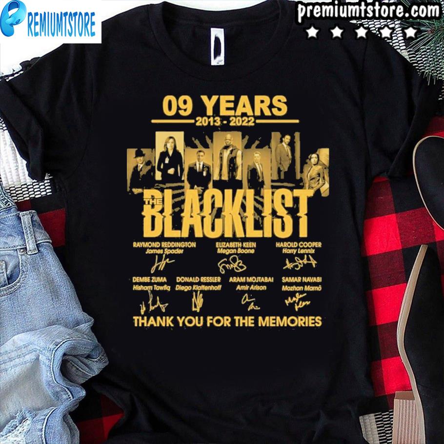 09 years 2013 2022 the blacklist thank you for the memories shirt