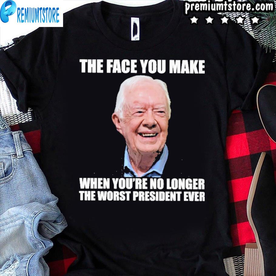 worst president ever shirt