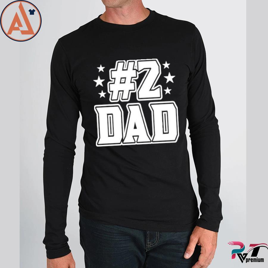 #2 dad ross creations long sleeve