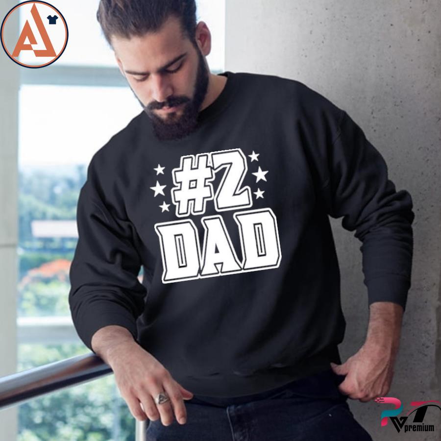 #2 dad ross creations sweatshirt