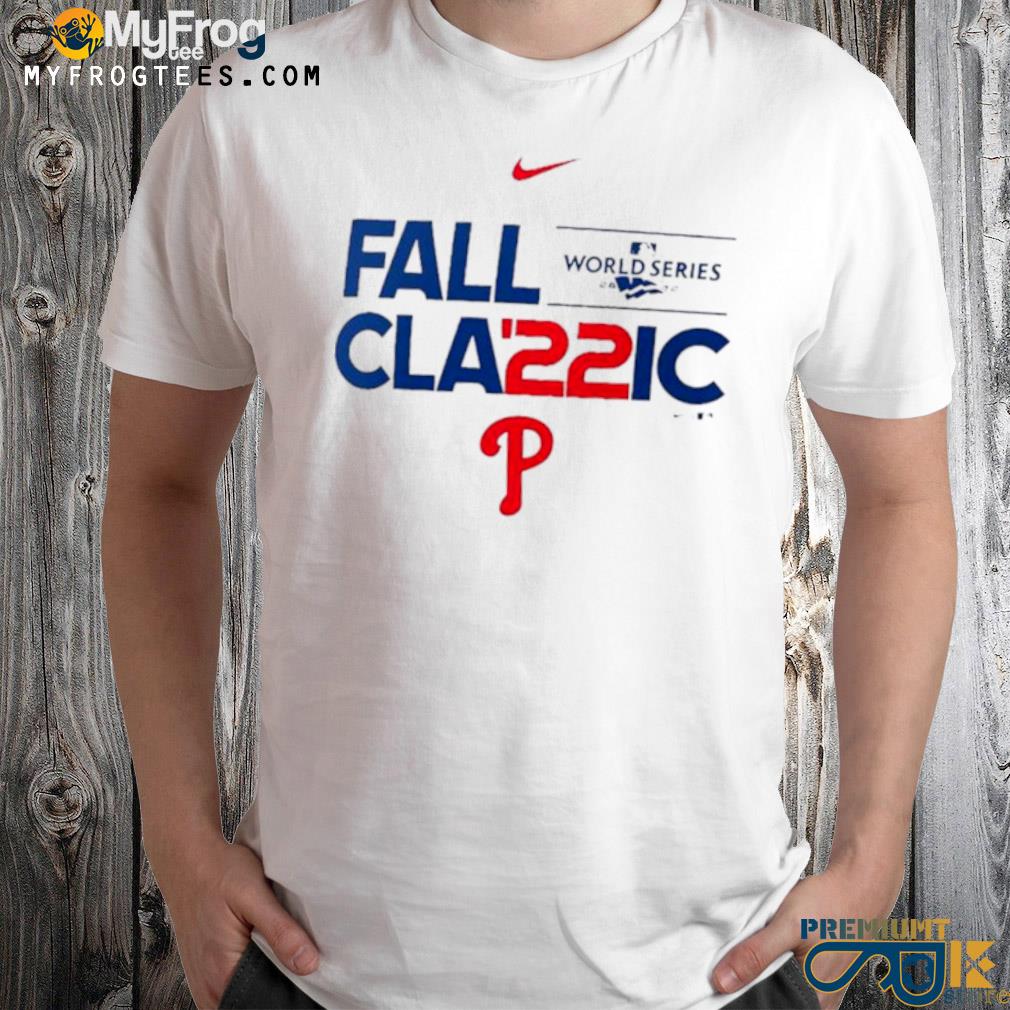 Philadelphia phillies nike 2022 fall classic world series shirt