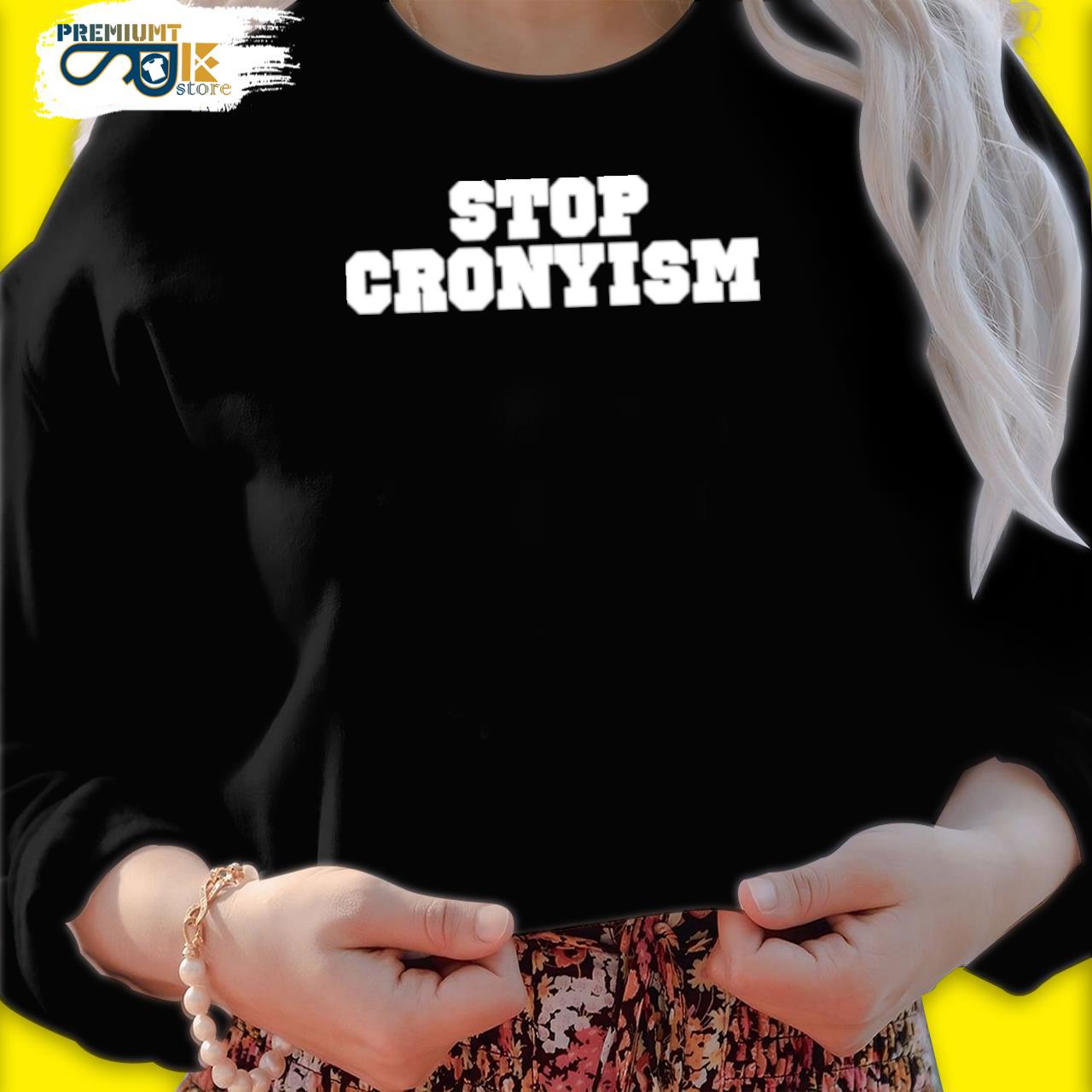 Stop cronyism s black sweater